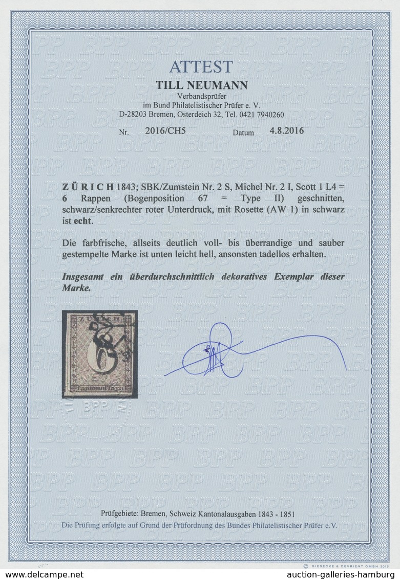 Schweiz - Zürich: 1843, "6 Rp. Linienunterdruck Senkrecht", Farbfrischer Wert Mit Schwarzer Rosette, - 1843-1852 Poste Federali E Cantonali