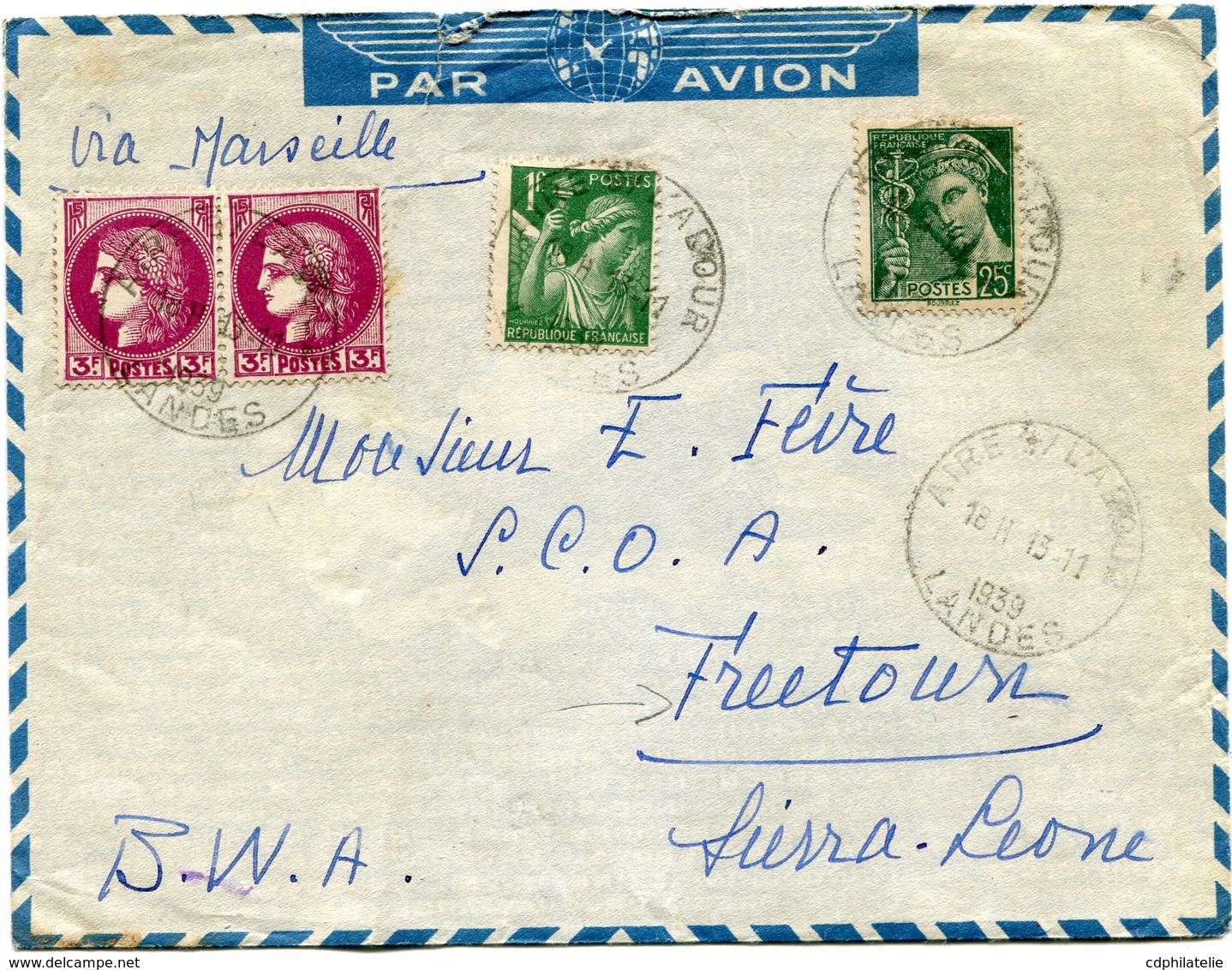 FRANCE LETTRE PAR AVION AVEC AFFRANCHISSEMENT DONT IRIS/MERCURE DEPART AIRE SUR L'ADOUR 13-11-1939 POUR LA SIERRA LEONE - 1939-44 Iris