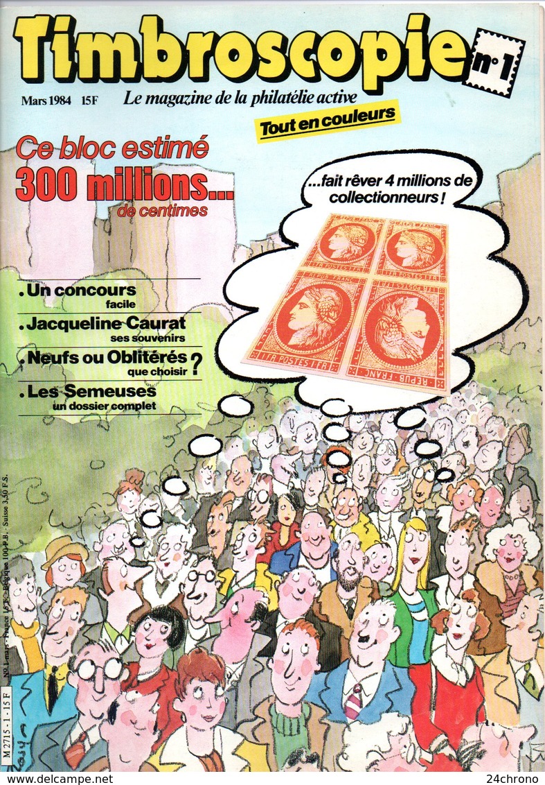 Magazine Timbroscopie, Le Magazine De La Philatelie Active N°1, Mars 1984 (20-351) - Francese