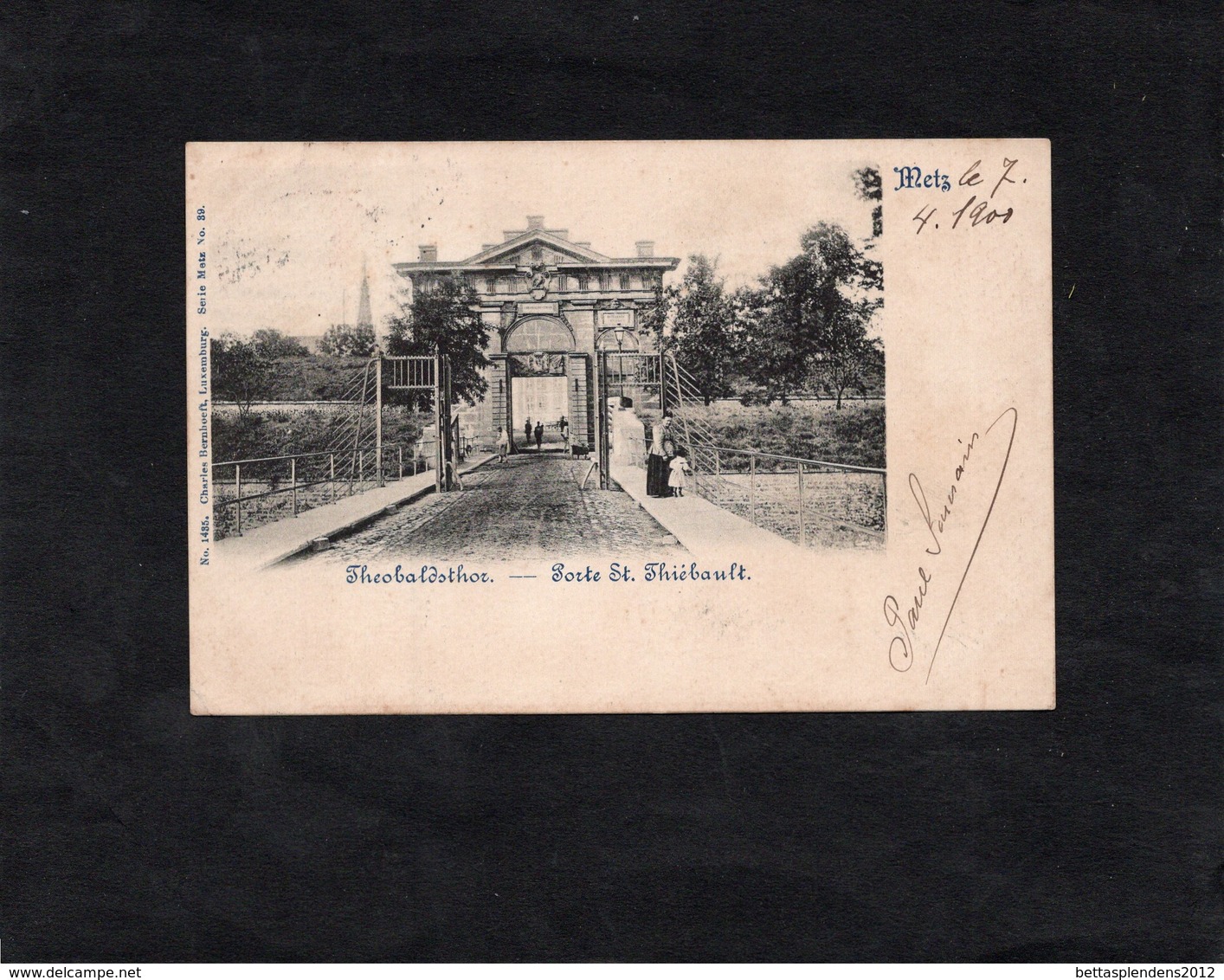 CPA 1901 - METZ - Porte St Thiébault - Théobaldsthor - Au Dos 2 Timbres Allemand - Metz