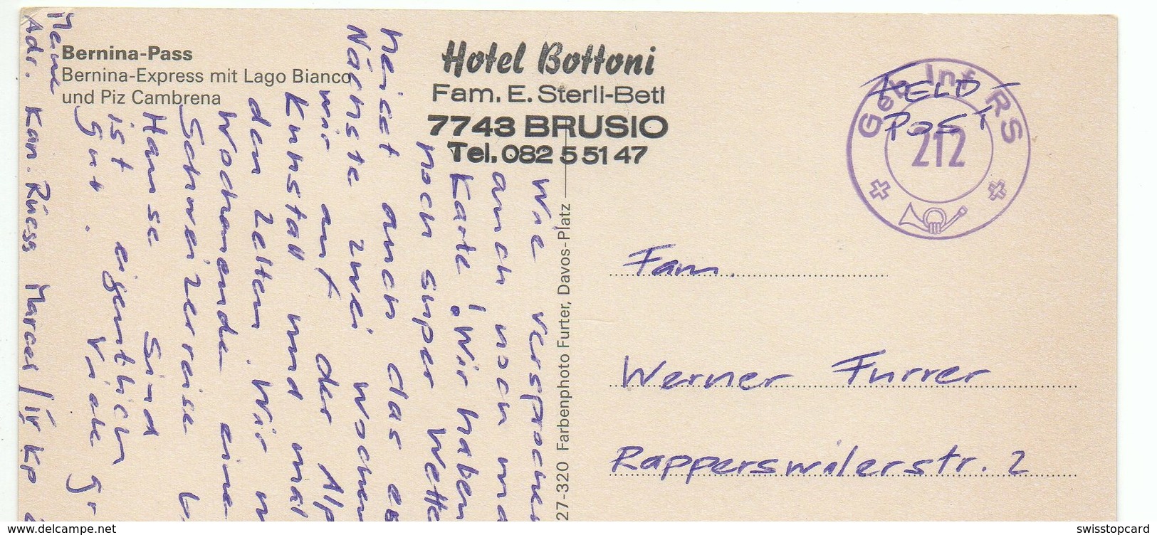 BERNINA-PASS Bahn Bernina-Express Mit Lago Bianco Gel. Feldpost Stempel Hotel Bottoni Brusio - Brusio