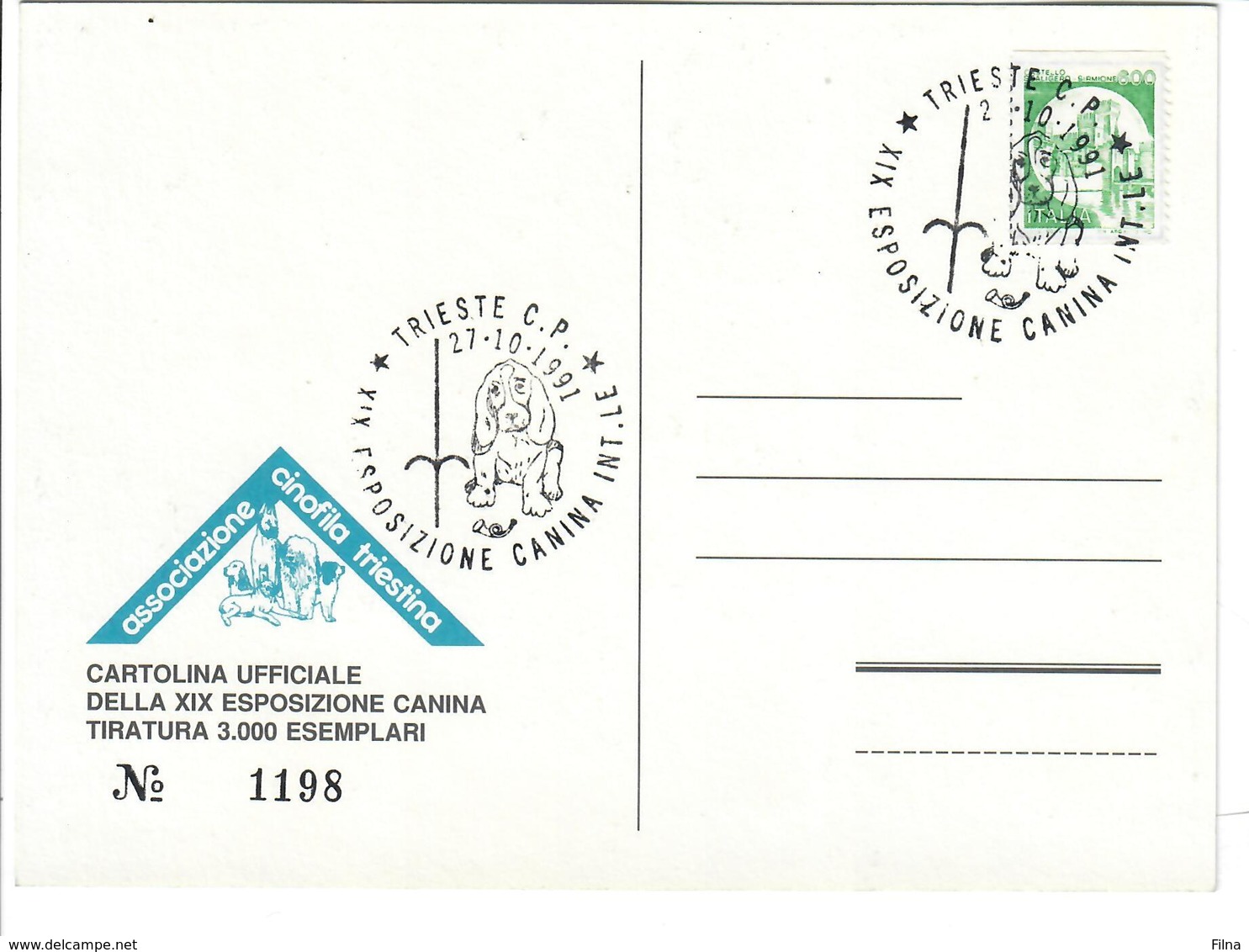 ITALIA 1991- XIX ESPOSIZIONE CANINA TRIESTE - CARTOLINA UFFICIALE NUMERATA CON ANNULLO SPECIALE - Abarten Und Kuriositäten