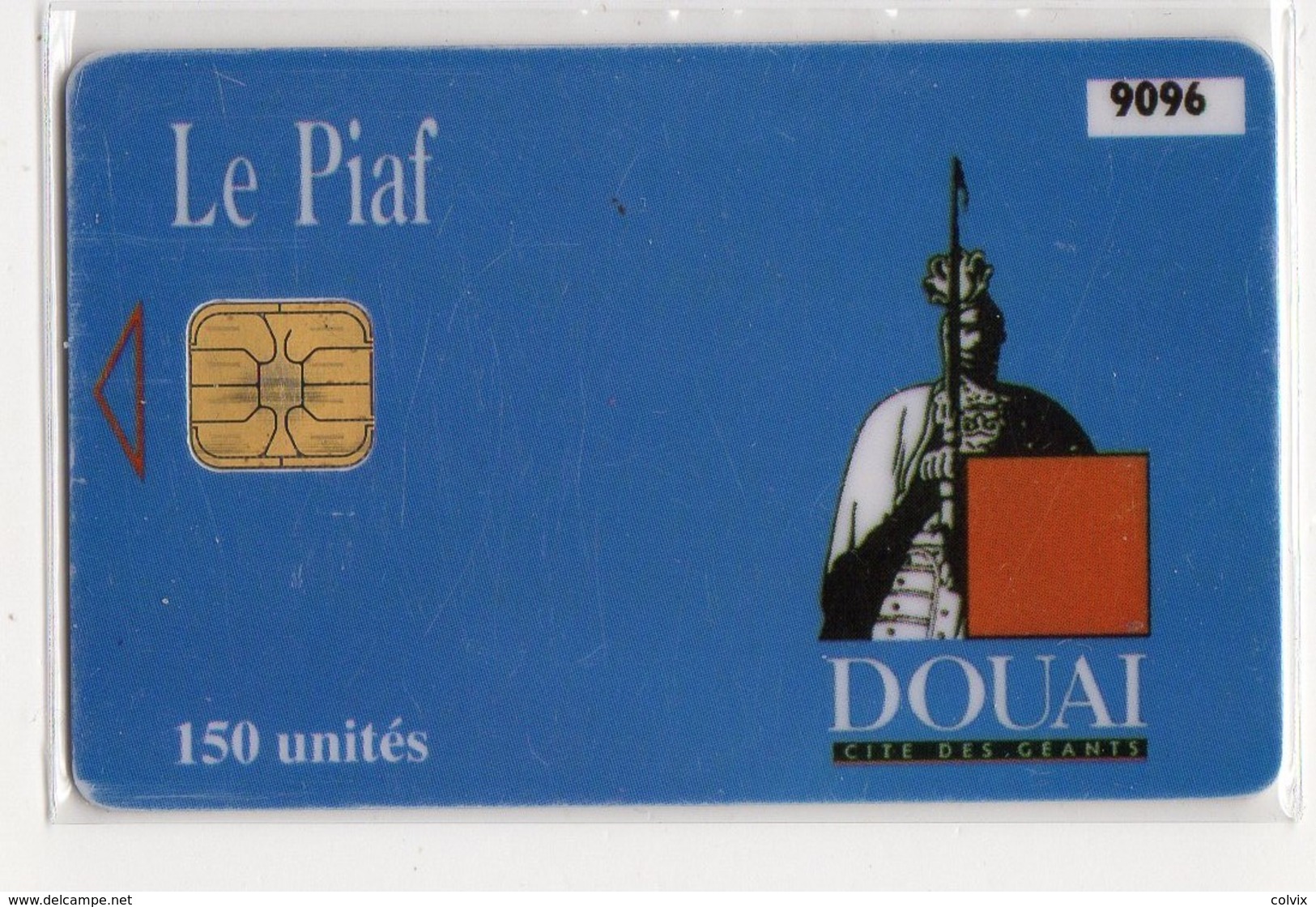 PIAF FRANCE DOUAI Ref Passion PIAF 59500-11  150 U L&G Date 08/03 Tirage 1000 Ex - Scontrini Di Parcheggio