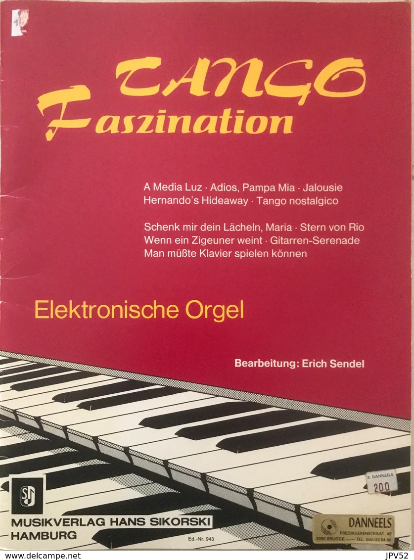 (99) Partituur - Partition - Tango Faszination - Erich Sendel - 24p. - Keyboard Instruments