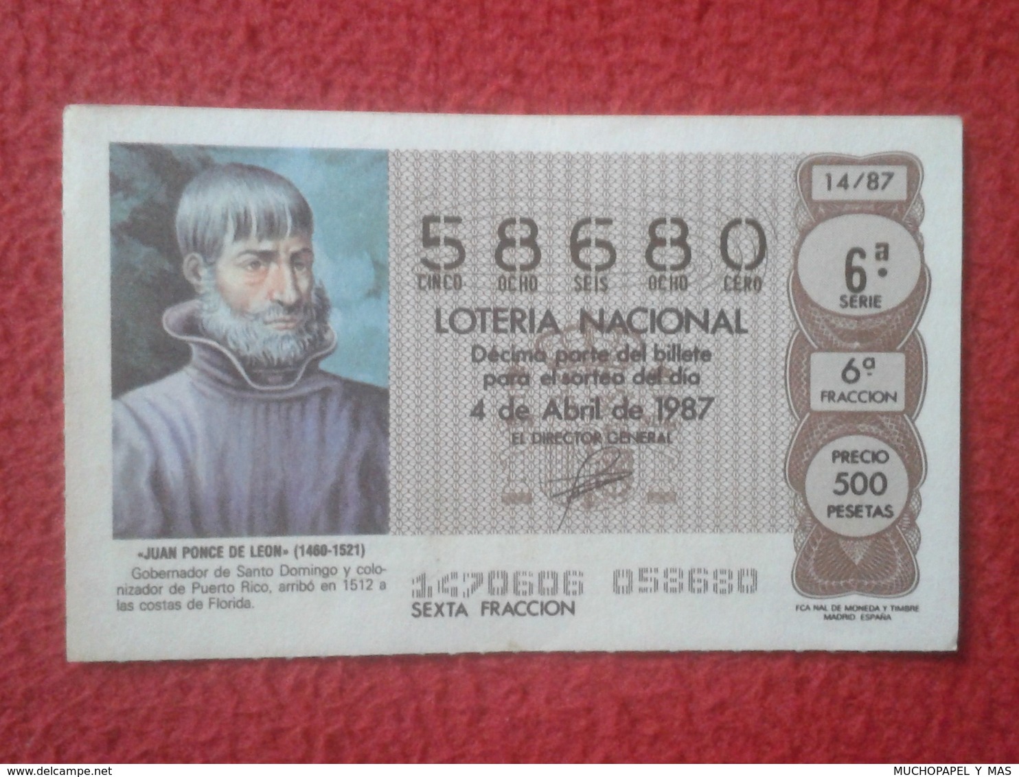 SPAIN DÉCIMO DE LOTERÍA NACIONAL NATIONAL LOTTERY 1987 JUAN PONCE LEÓN GOBERNADOR SANTO DOMINGO, PUERTO RICO, FLORIDA... - Billetes De Lotería