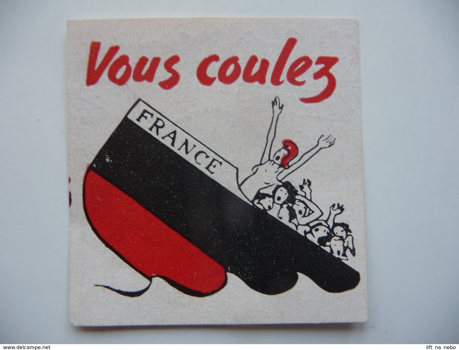 WWII WW2 German Propaganda Leaflet Flugblatt Tract  Vous Coulez / Ils Foutent Le Camp  FREE SHIPPING - Non Classés