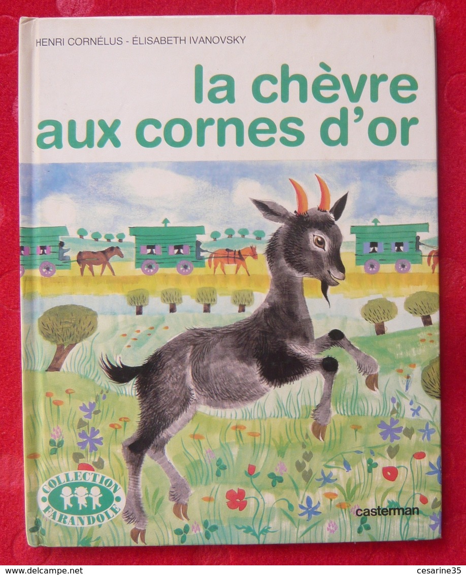 La Chèvre Aux Cornes D’or - Casterman