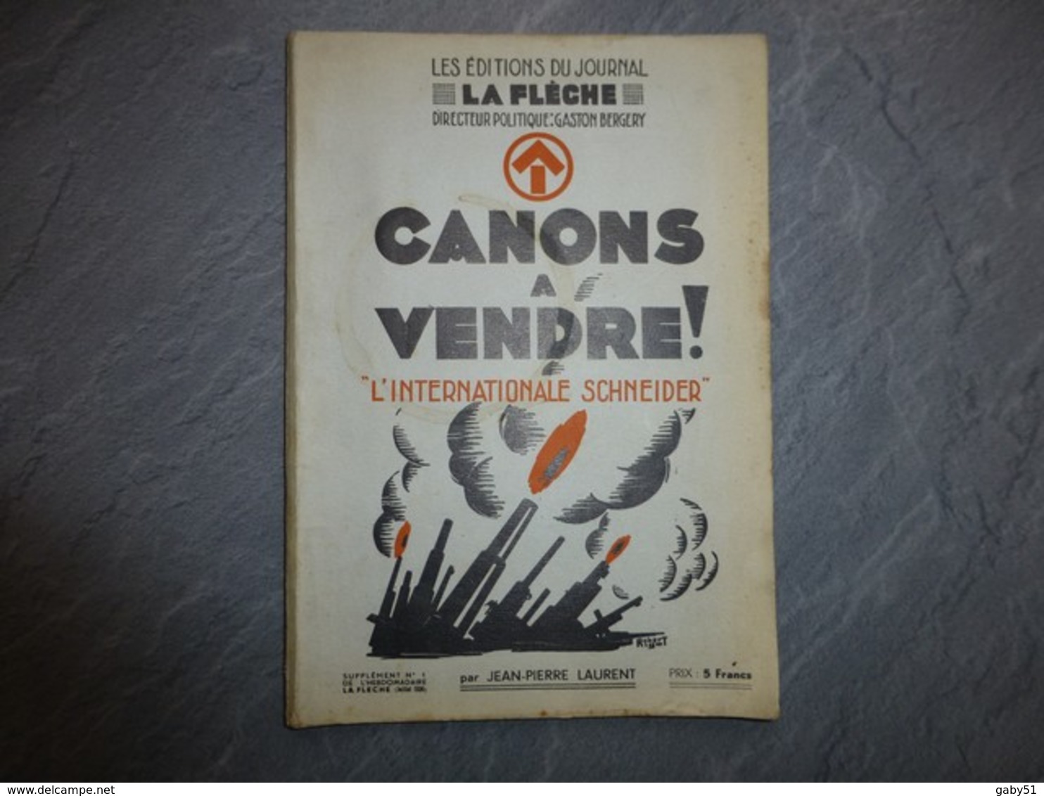 Canons à Vendre, L'internationale SCHNEIDER, JP Laurent 1936, RARE ; L05 - 1901-1940