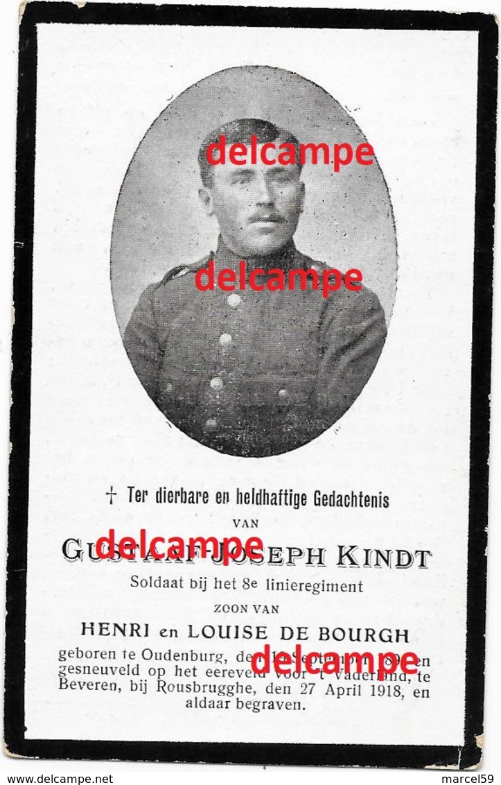 Oorlog Guerre Gustaaf Kindt Zandvoorde Soldaat Gesneuveld Te Beveren Aan De Ijzer April 1918 Geb Te Oudenburg - Santini