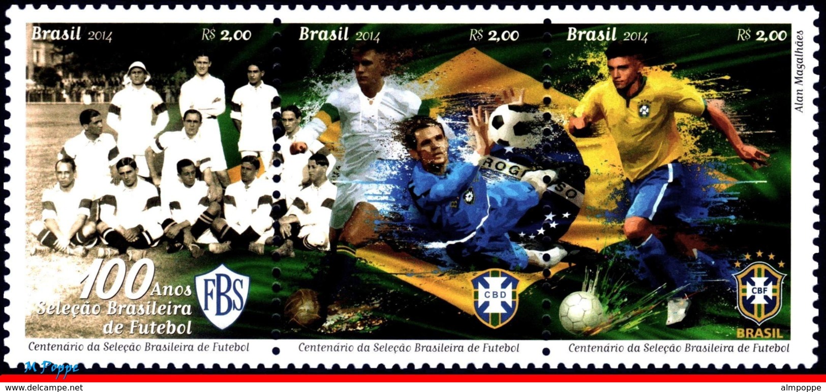 Ref. BR-3279 BRAZIL 2014 SPORTS, CENTENARY OF BRAZILIAN, FOOTBALL/SOCCER TEAM, SET MNH 3V Sc# 3279 - Neufs