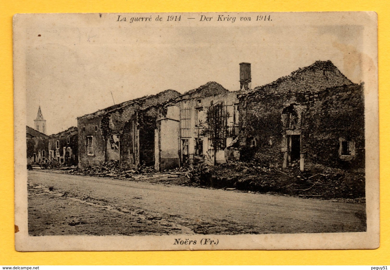 54. Noers. Ruines Rue De L'église. Correspondance Pour Un Prisonnier Belge à Giessen. Censure Giessen. 1915 - Longuyon