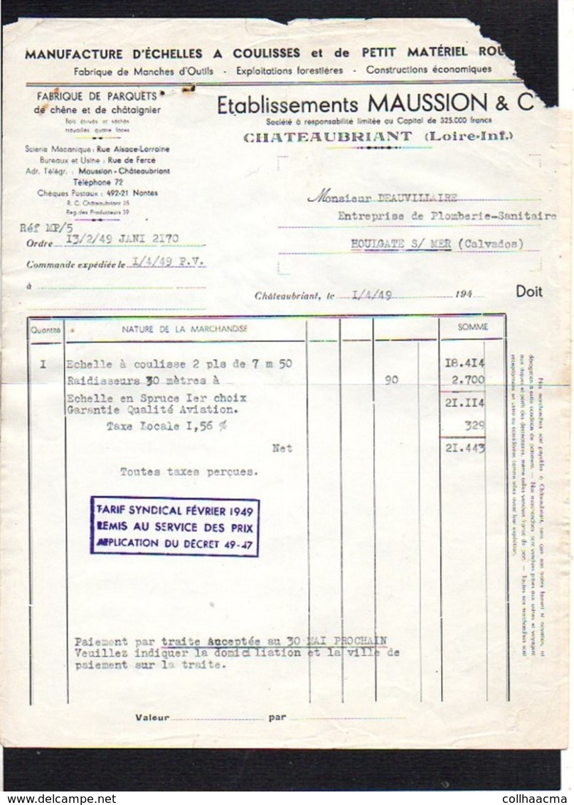 1949 Facture + Quittance " Echelles,manches,parquets,etc.Ets Maussion & Cie " à Chateaubriant 44 - 1900 – 1949