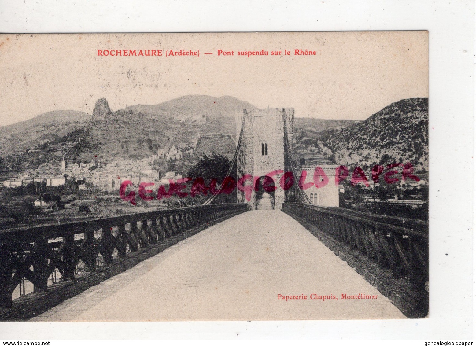 07 - ROCHEMAURE - PONT SUSPENDU SUR LE RHONE- ARDECHE - Rochemaure