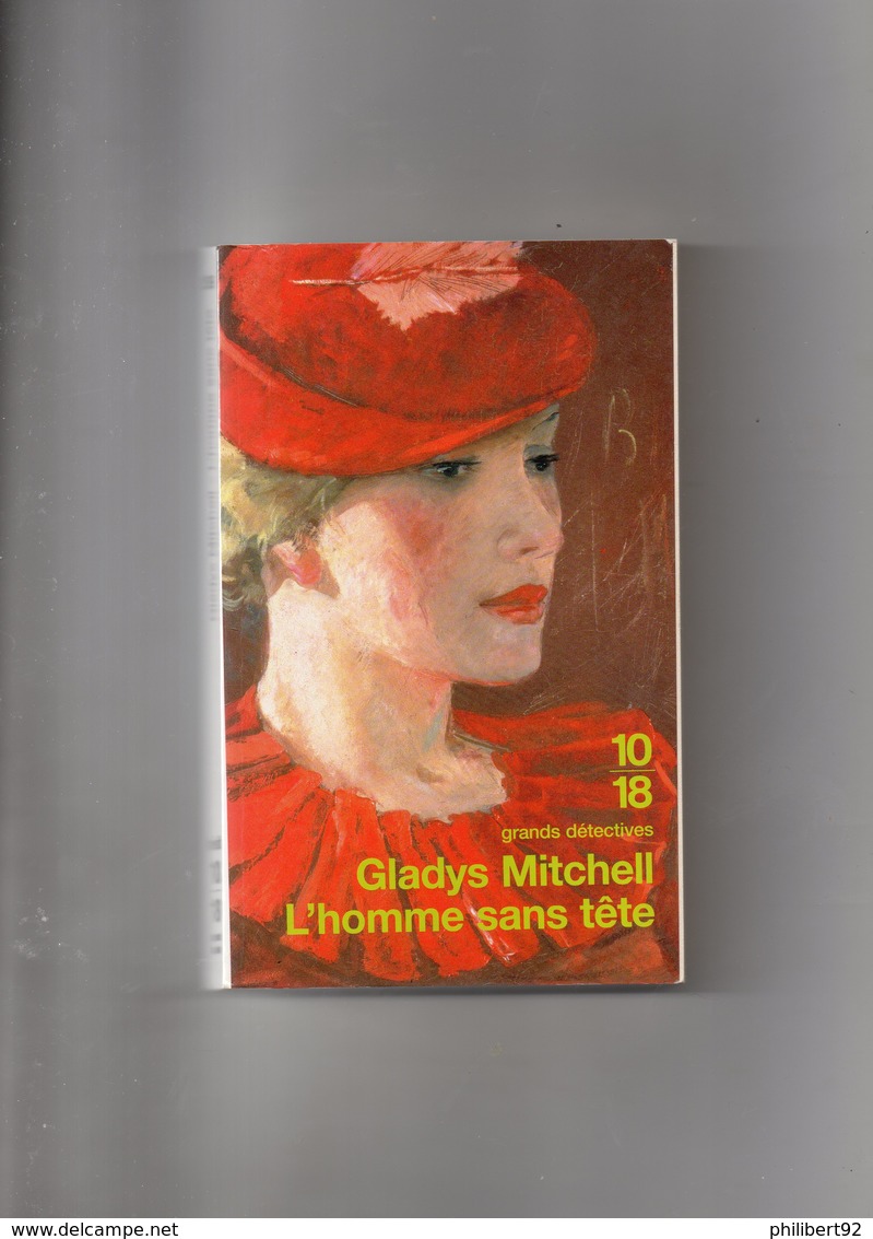 Gladys Mitchell. L'homme Sans Tête. - 10/18 - Grands Détectives