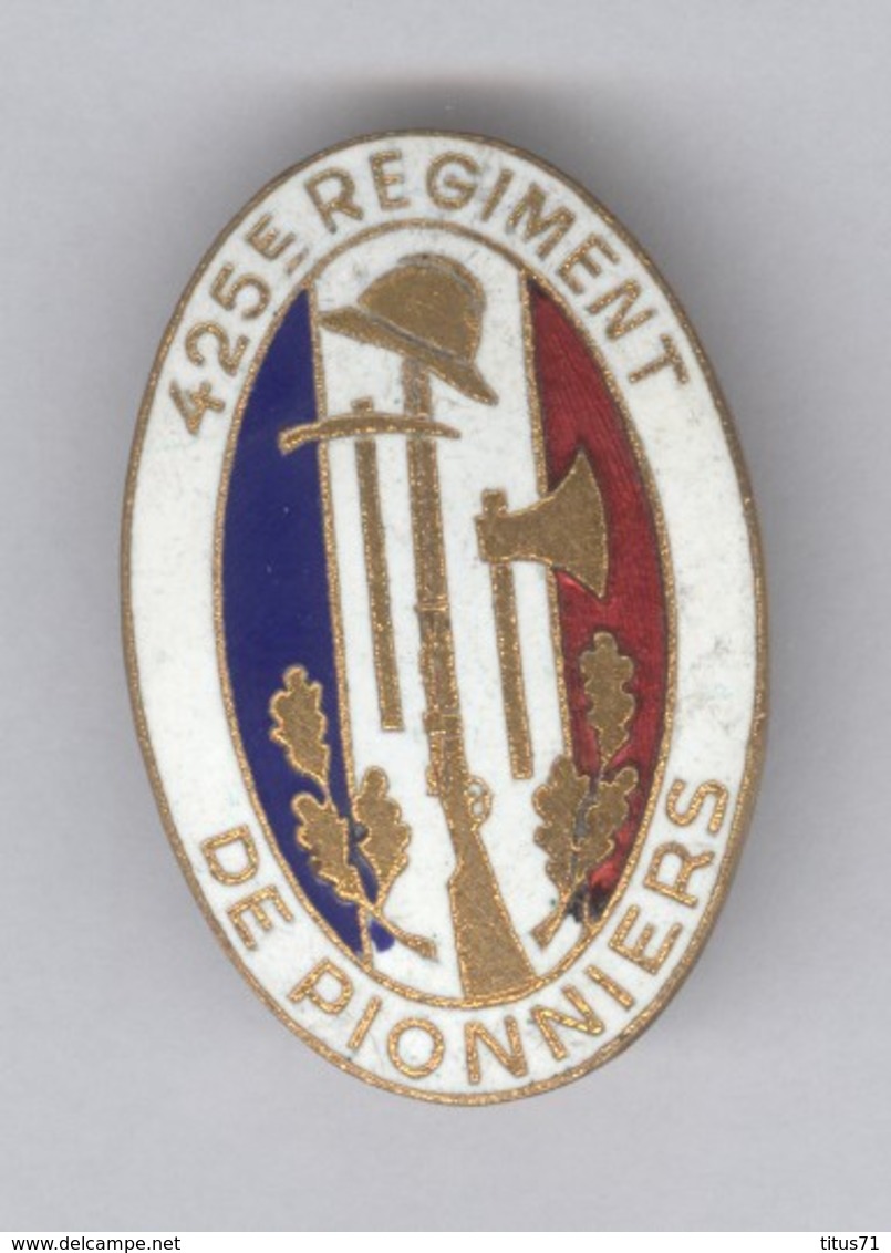 Insigne 425ème Escadron De Pionniers - Ligne Maginot  - Fabricant Demay - Déposé - France