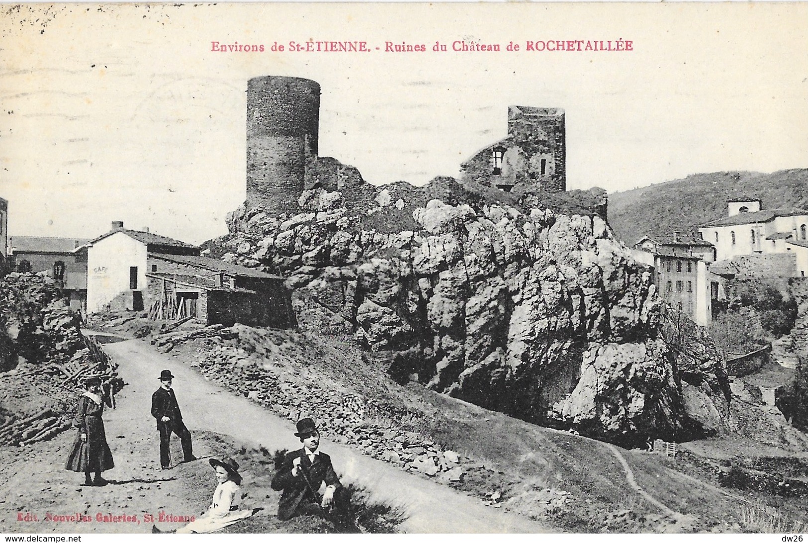 Environs De St Saint-Etienne - Ruines Du Château De Rochetaillée - Edition Nouvelles Galeries - Rochetaillee