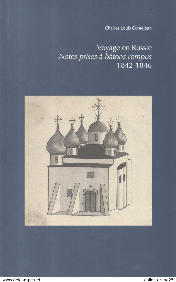 Extrait Bulletin Société Emulation Montbéliard Voyage En Russie Notes Prises à Bâtons Rompus 1842-1846 Contjean - Franche-Comté