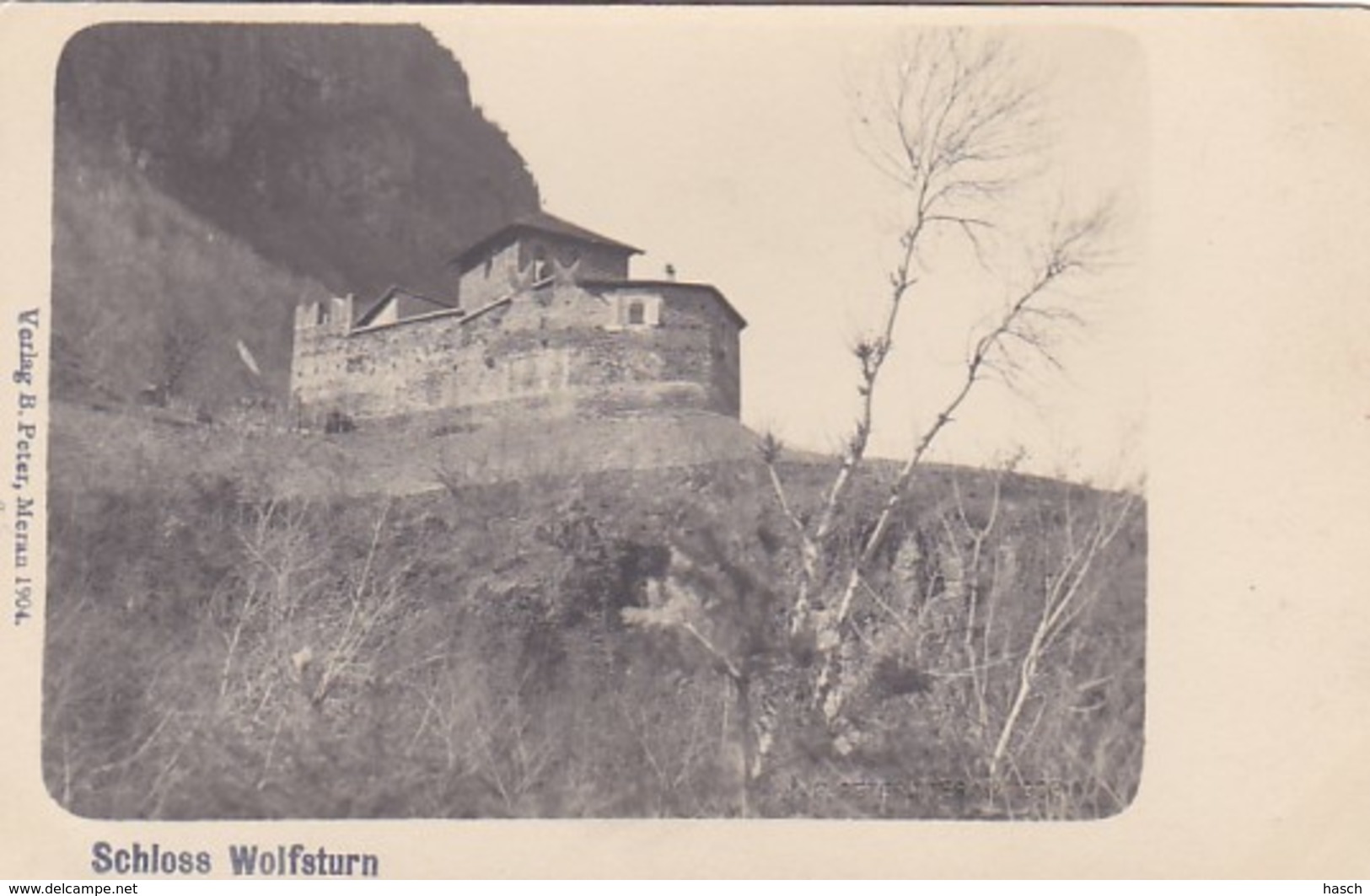 4811220Schloss Wolfsturn. (Verlag B. Peter, Meran 1904.) - Bolzano