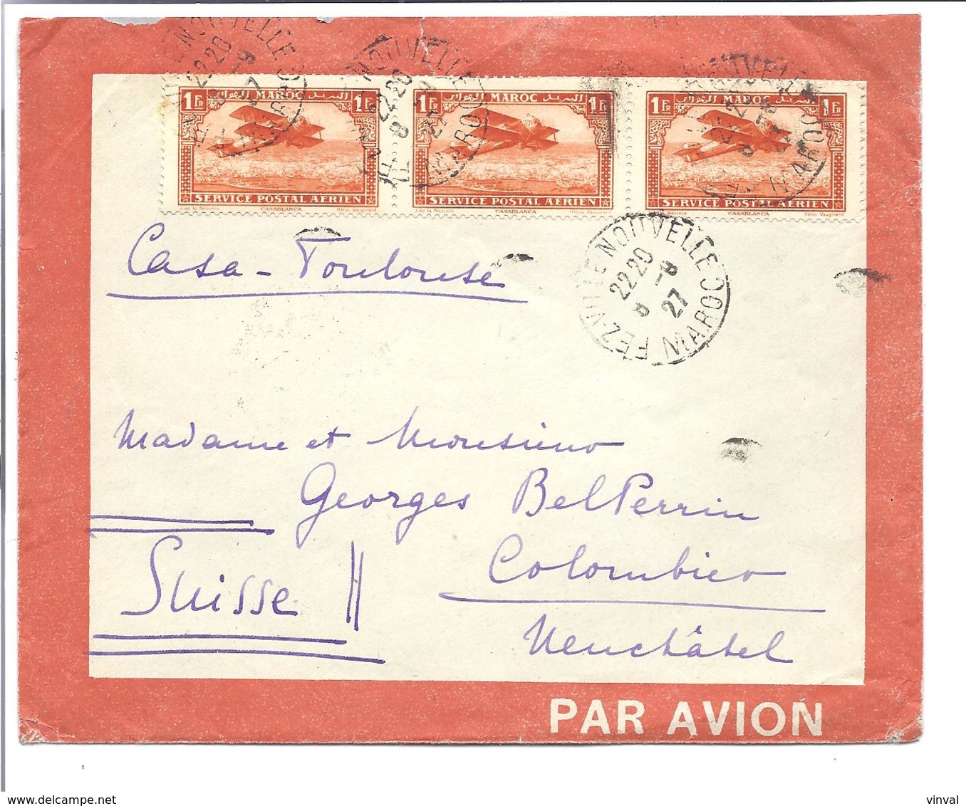 MAROC Par Avion 1927 Casa-Toulouse Le 8.9.27 Arrivé à Colombier Suisse Le 12.9.27 . Avec Strip De 3 Timbres Attachés - Marokko (1956-...)