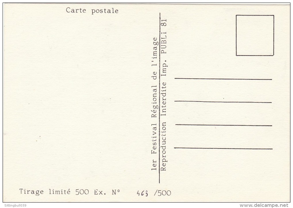 RAHAN. CARTE POSTALE OFFICIELLE DU 1er FESTIVAL REG. DE L'IMAGE à ALBI 1981. TL 500 EX. Ntés. Très RARE ! - Rahan