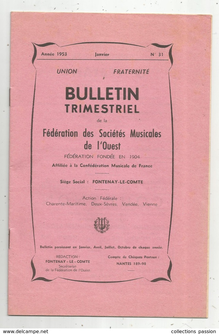 JC , Bulletin Trimestriel De La Fédération Des Sociétés Musicales De L'Ouest ,1953, 12 Pages , 3 Scans , Frais Fr 1.95 E - Musique