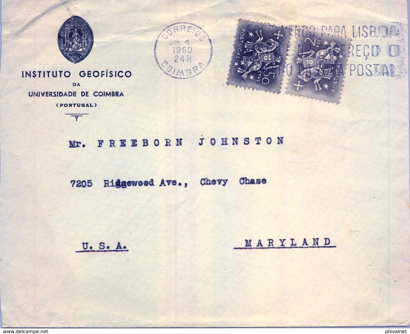 1960 , PORTUGAL , SOBRE CIRCULADO A MARYLAND DEL INSTITUTO GEOFISICO DE LA UNIVERSIDAD DE COIMBRA - Lettres & Documents