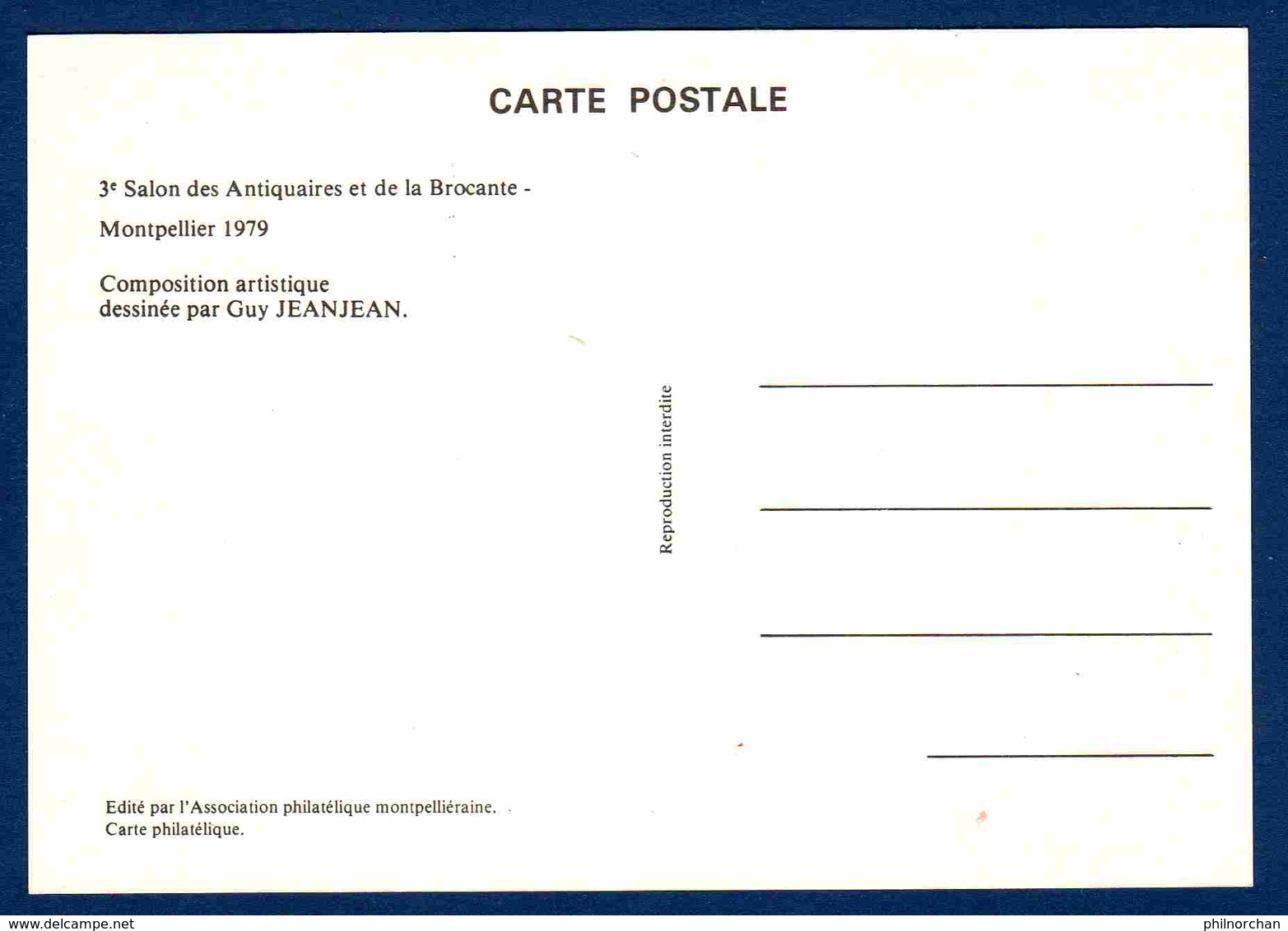 France Marcophilie 1979 Montpellier 25-26 Avril 1979 "Salon Antiquaires Brocante" Carte Signée Par L'artiste  TB  0,50 € - Cachets Commémoratifs