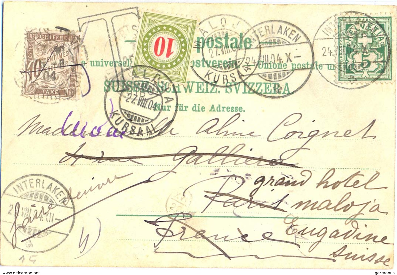 CP SUISSE TàD INTERLAKEN 24 VIII 04 TAXÉE 10 C. À PARIS XVI Le 25, RENVOYÉ Vers MALOJA KURSAAL TAXÉE 10 C. YT 31 - 1859-1959 Cartas & Documentos