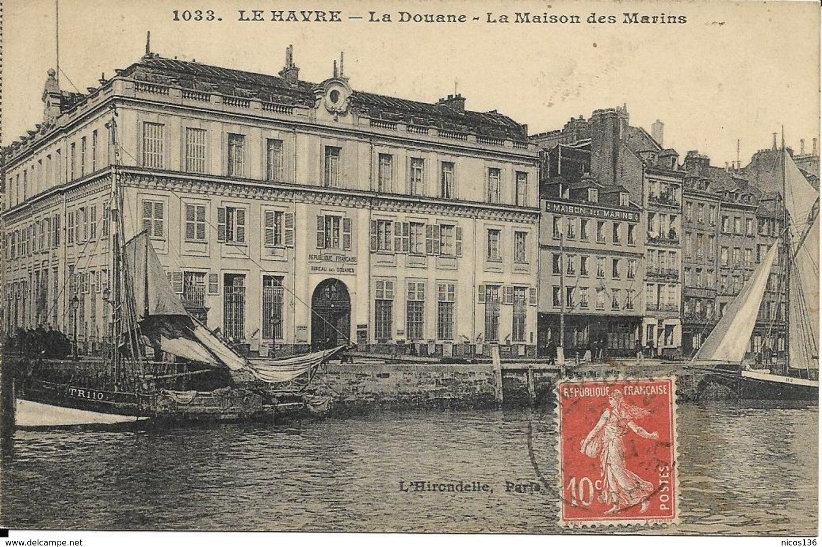 LE HAVRE    76  LA DOUANE   LA MAISON DES MARINS      ( ECRITE ) - Non Classés