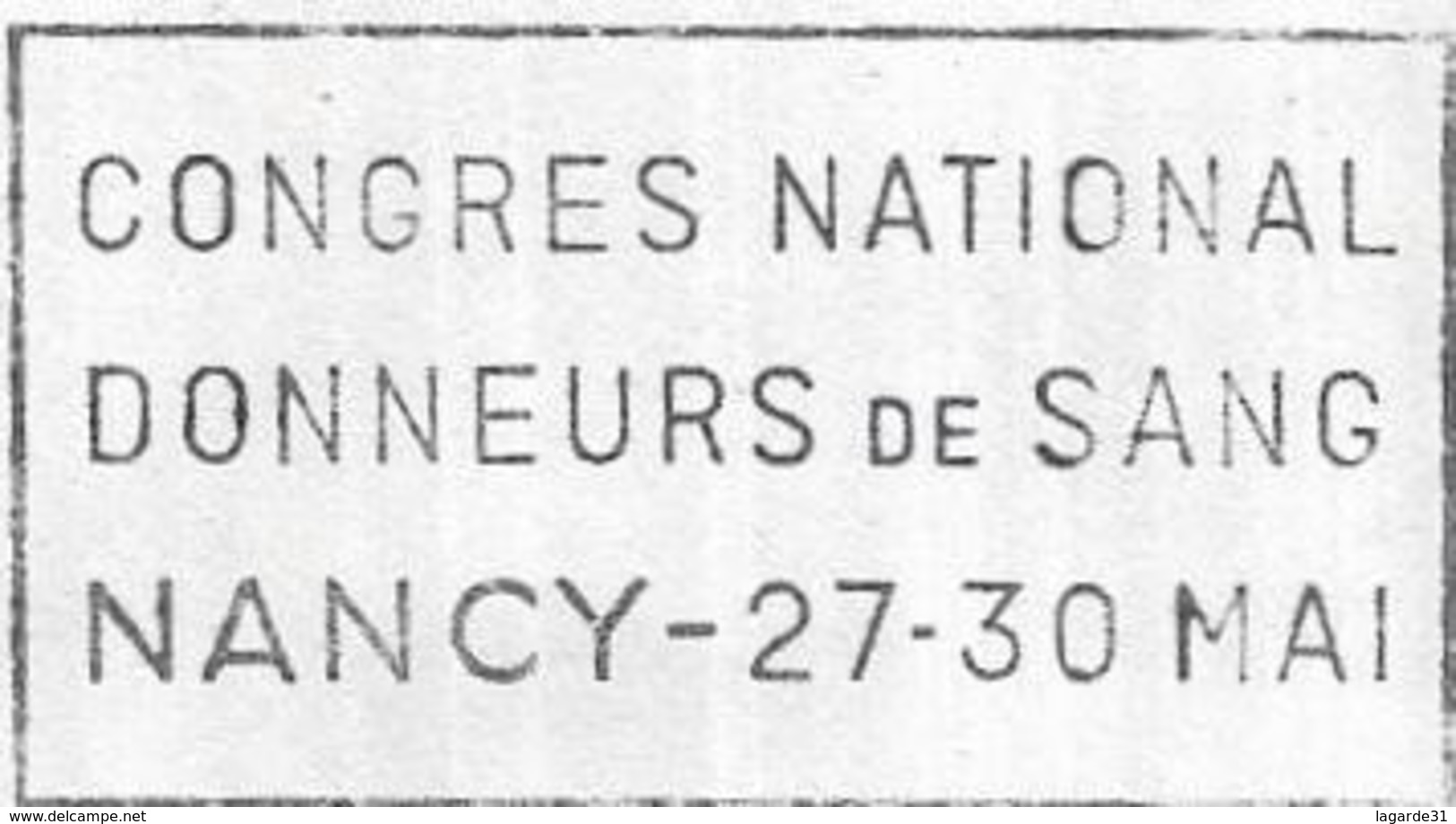 France 1955 Flamme Congres National Des Donneurs De Sang Nancy 27 - 30 Mai - Sellados Mecánicos (Publicitario)