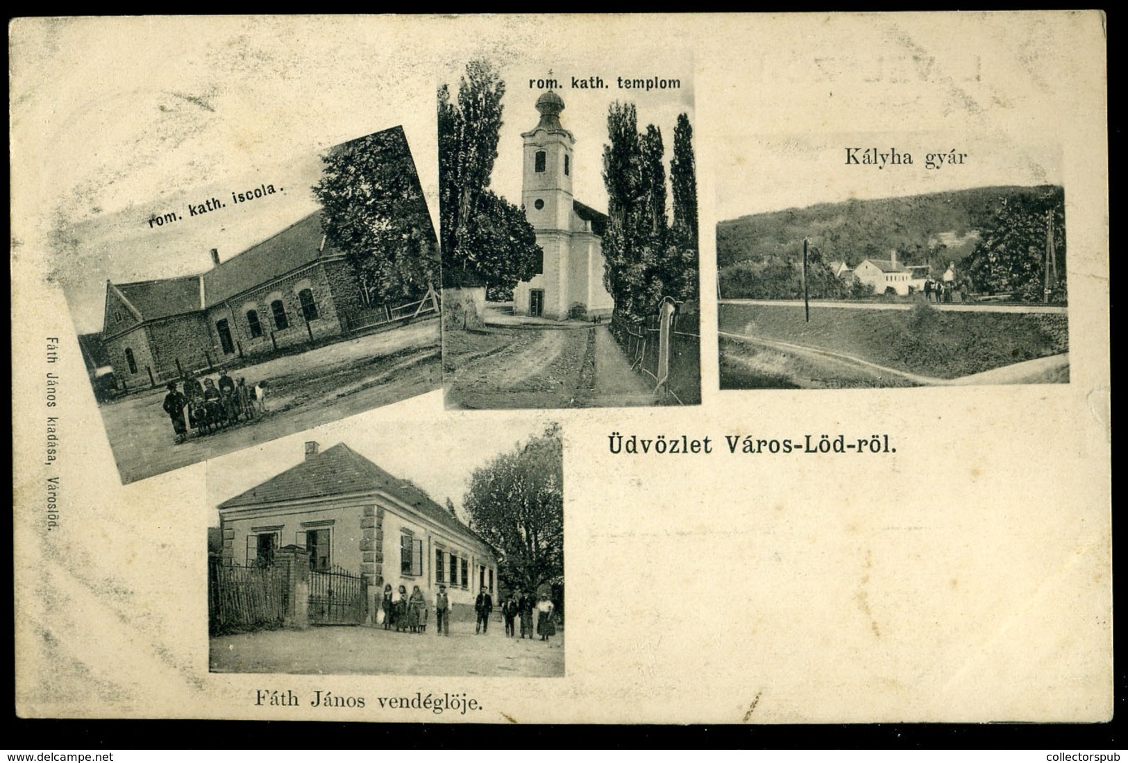 VÁROSLŐD 1905. Régi Képeslap, Kályha Gyár, Vendéglő - Hungary