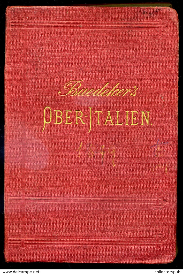 BAEDEKER Ober Italien 1879. Szép, Komplett - Non Classés
