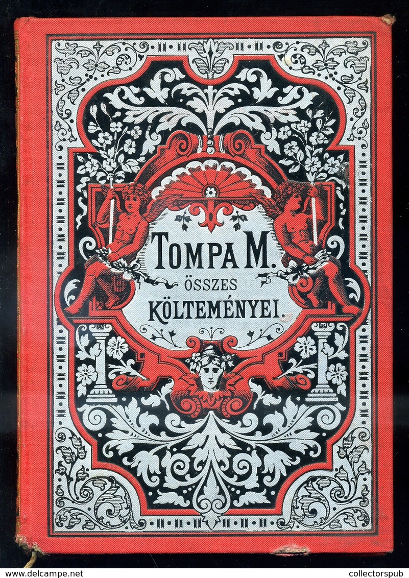 Tompa Mihály: Tompa Mihály összes Költeményei 1-4. Budapest, 1870, Méhner - Non Classés