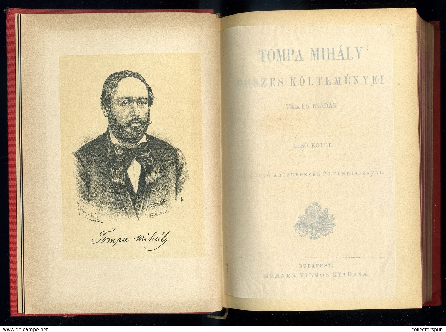 Tompa Mihály: Tompa Mihály összes Költeményei 1-4. Budapest, 1870, Méhner - Zonder Classificatie