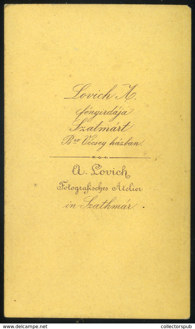 SZATMÁR 1875. Ca. Lovich Antal : Ismeretlen Hölgy, Visit Fotó - Andere & Zonder Classificatie