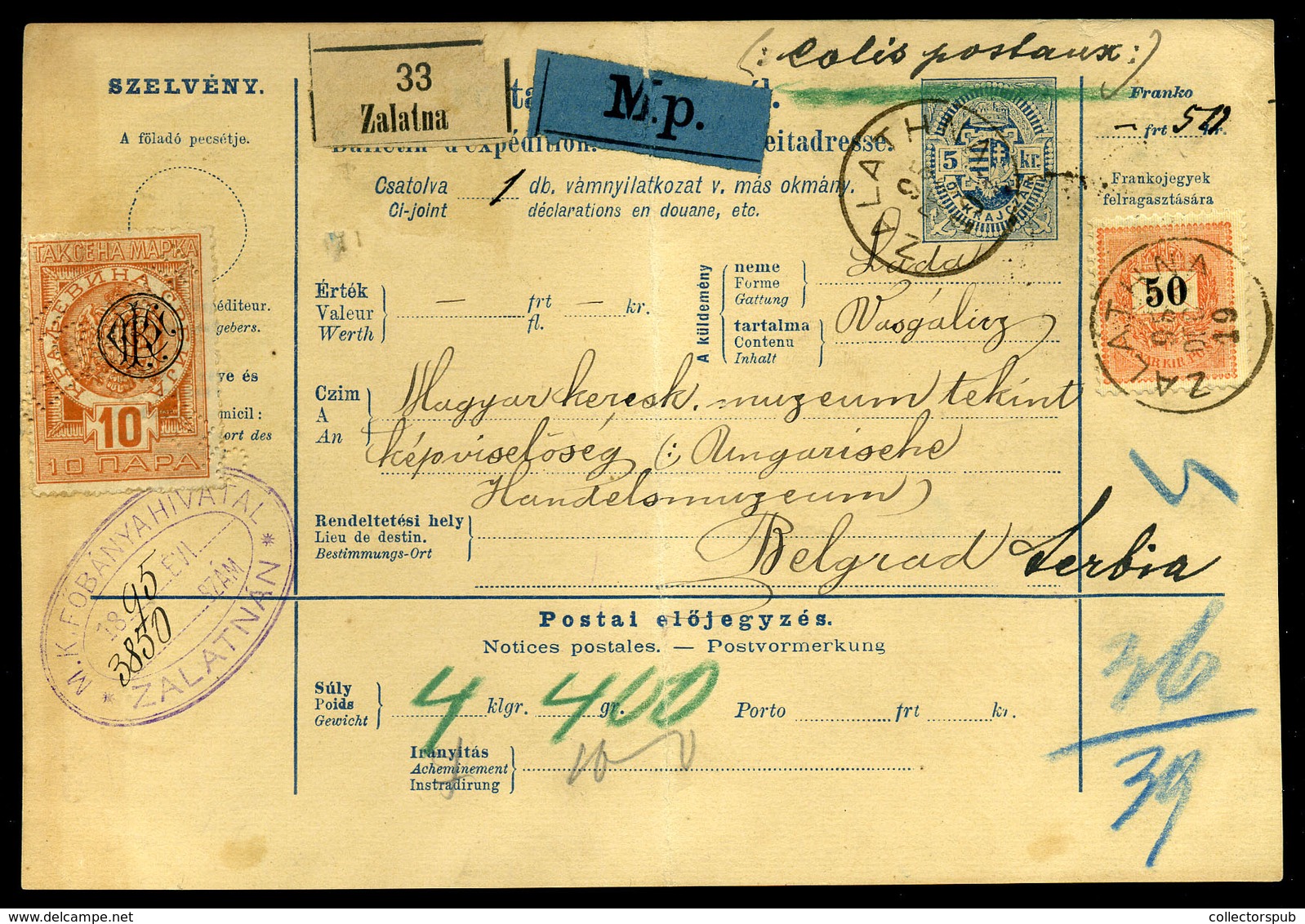 ZALATNA 1895. Csomagszállító 50Kr Bérmentesítéssel Belgrádba Küldve - Used Stamps
