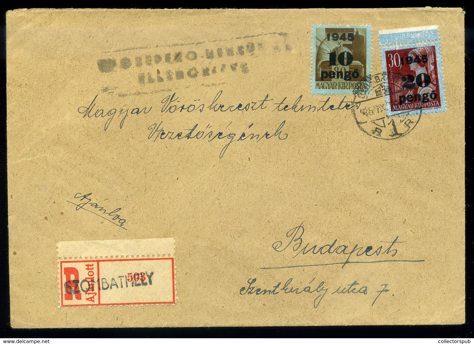 SZOMBATHELY 1945.09. Ajánlott Cenzúrázott Infla Levél Budapestre /period3 Domestic 20g Registered CENSORED Cover 10P+20P - Brieven En Documenten