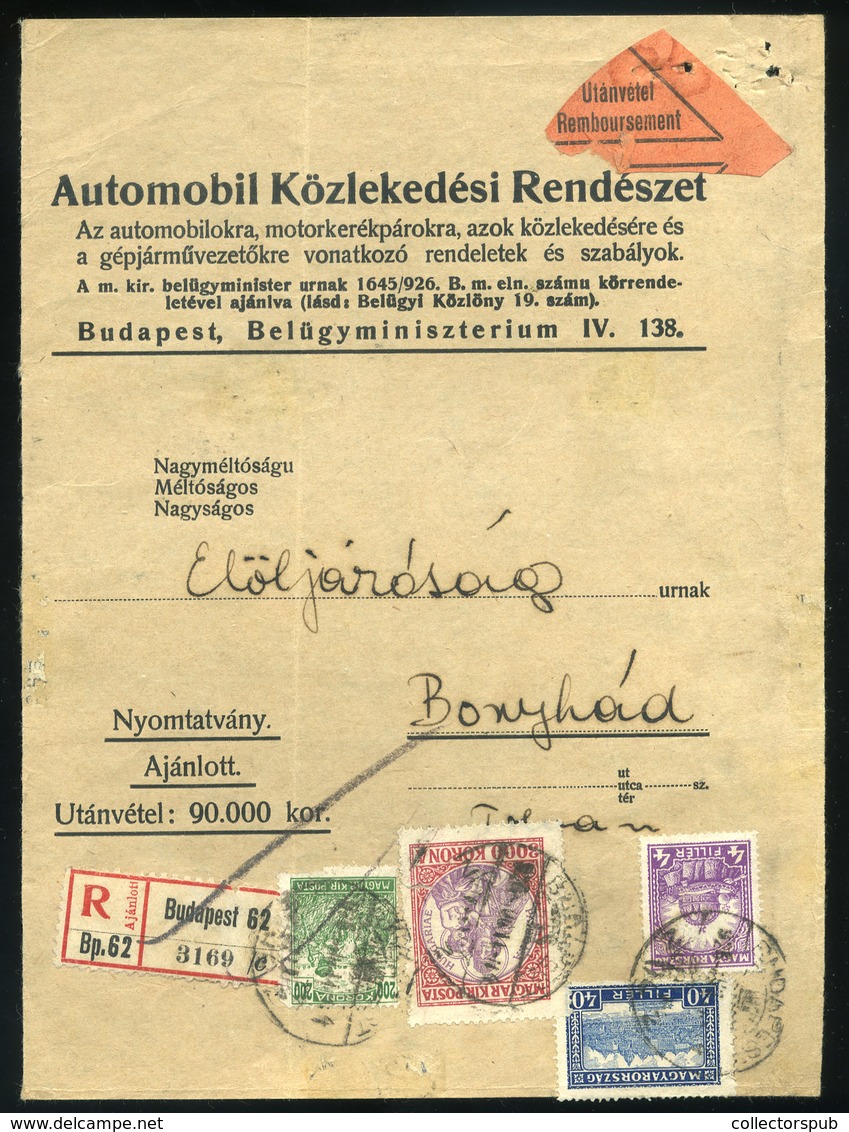 BUDAPEST 1926. Ajánlott Utánvételes Nyomtatvány Korona-fillér Vegyes Bérmentesítéssel Bonyhádra Küldve - Brieven En Documenten
