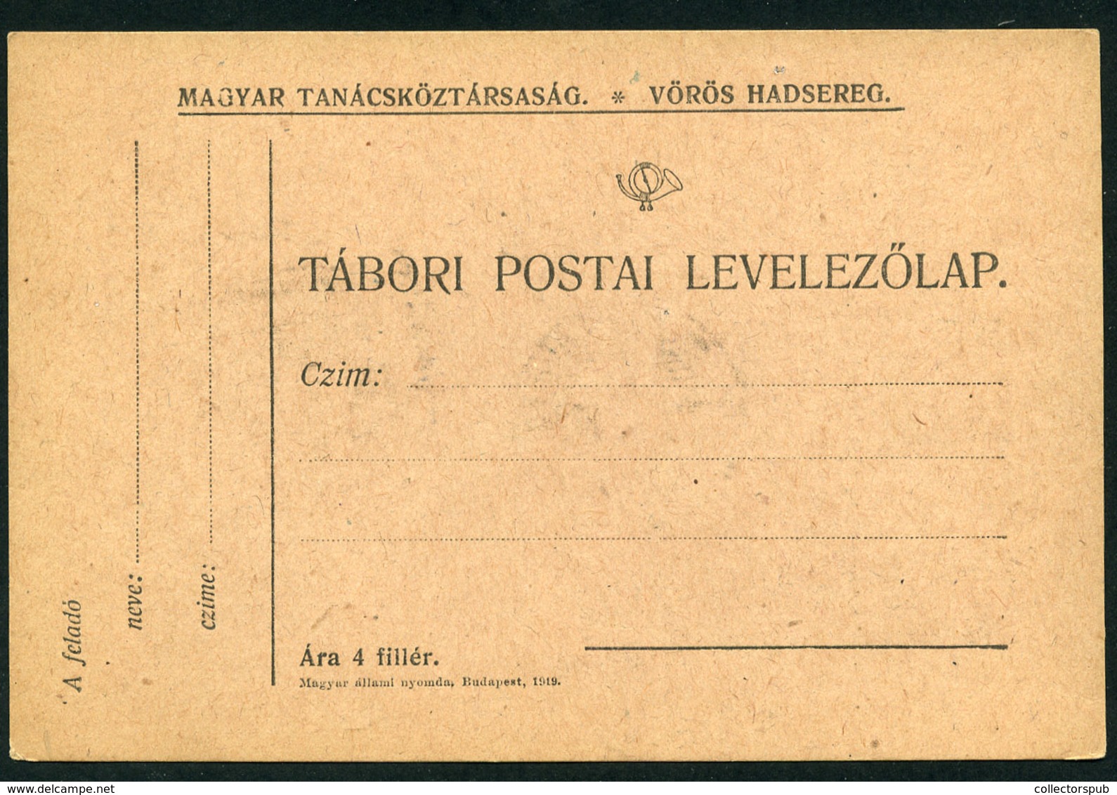 1919 Magyar Tanácsköztársaság Vörös Hadsereg Használatlan Tábori Lap / Unused Field Post Card Of The Red Army Of The Hun - Gebruikt