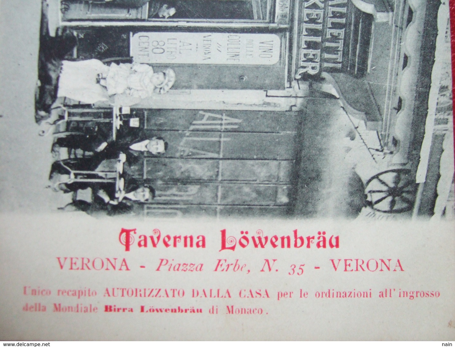 ITALIE - VERONA - " TAVERNA LÖWENBRAU " - PIAZZA  ERBE , N. 35 .VERONA - Voir Les Scans -  " TRES TRES RARE " - - Verona