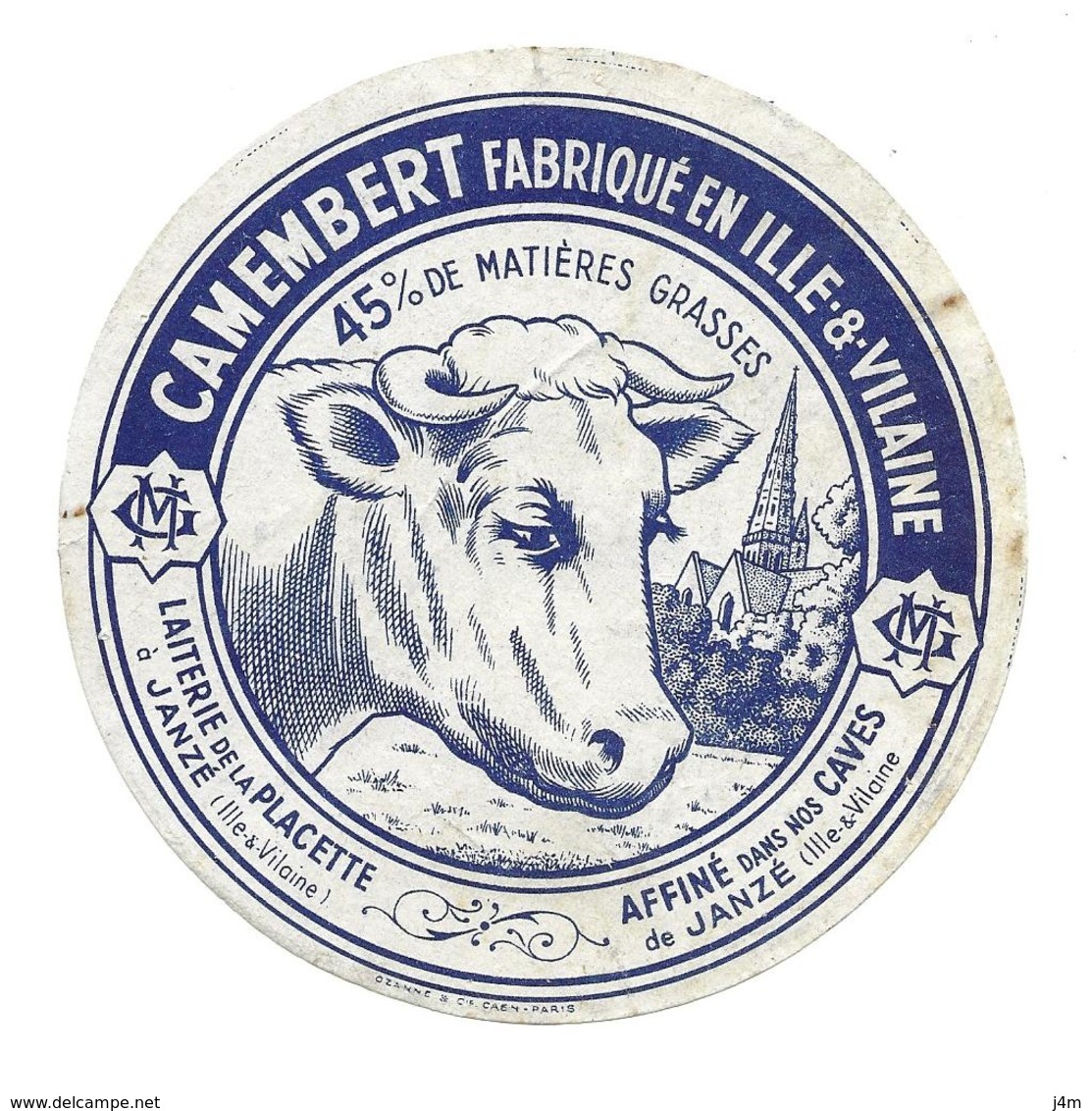 ETIQUETTE De FROMAGE..CAMEMBERT Fabriqué En ILLE Et VILAINE..Laiterie De La PLACETTE à JANZE (35) - Formaggio