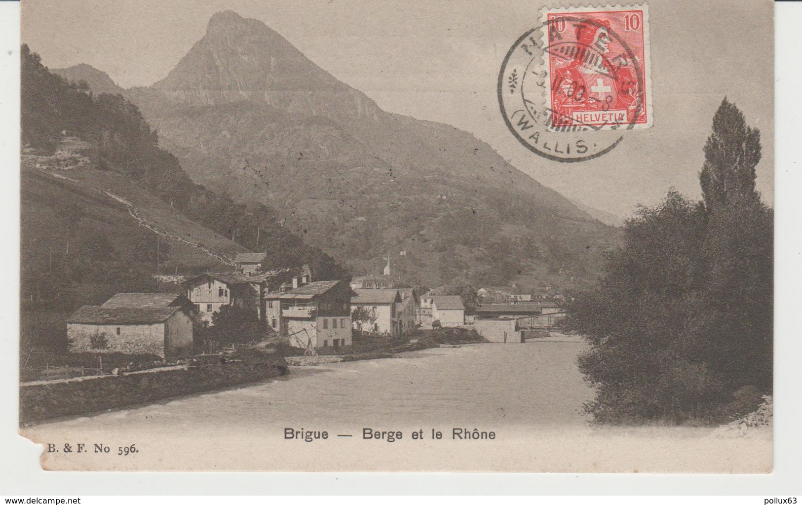 CPA BRIGUE (SUISSE) BERGE Et LE RHÔNE - Brigue-Glis 