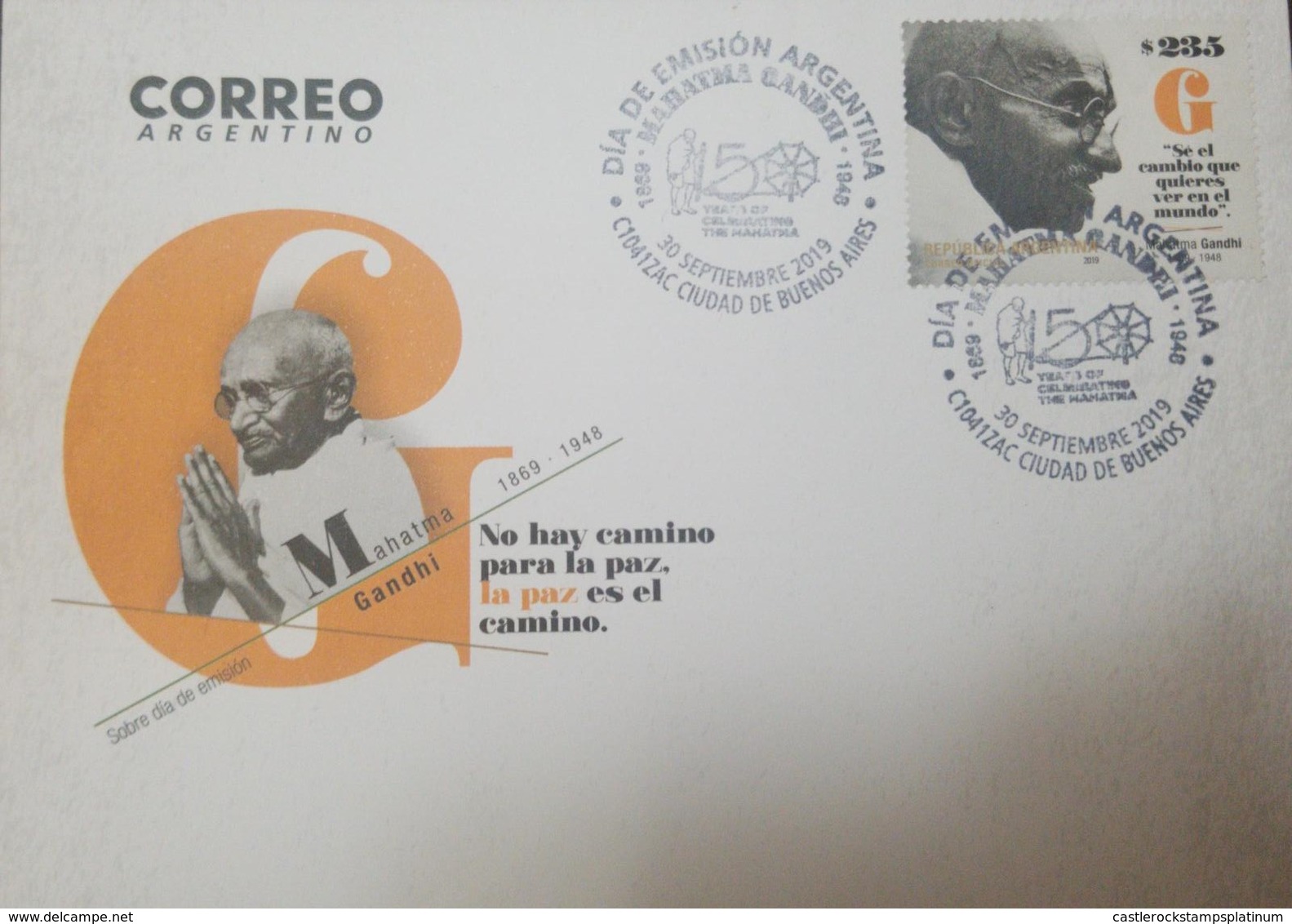 O) 2019 ARGENTINA, MAHATMA GANDHI - MOHANDAS KARAMCHAD, 1869  PROBANDAR -BRITISH INDIA,SPINNING WHEEL- NON VIOLENT DISOB - FDC