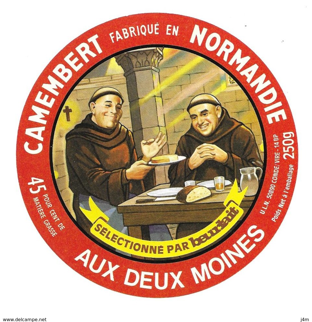 ETIQUETTE De FROMAGE..CAMEMBERT Fabriqué En NORMANDIE( 14 BP)..Aux Deux Moines..ULN à CONDE Sur VIRE ( 50) - Formaggio