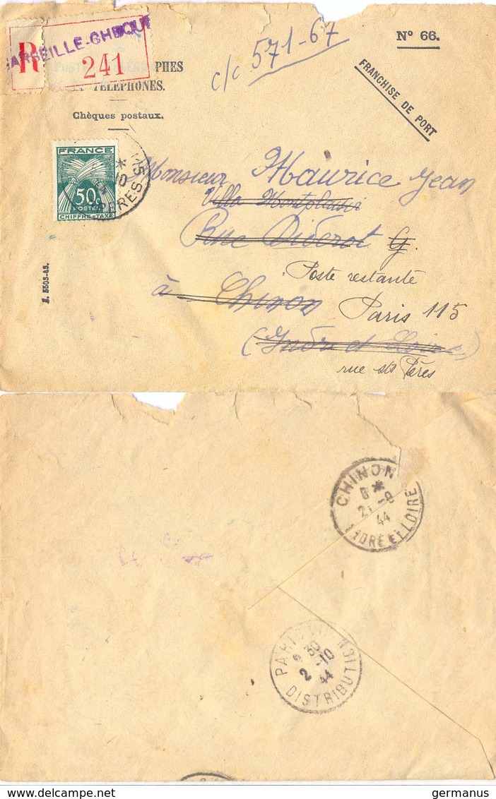 RECOMMANDÉ C.C.P. MARSEILLE Pour CHINON INDRE-ET-LOIRE Réexpédié POSTE RESTANTE PARIS 115 TàD 5-10-44 TAXE Retrait 50c - 1859-1959 Storia Postale