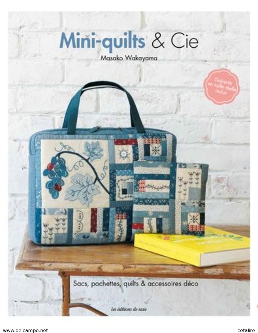 Mini-quilts Et Cie Sacs,pochettes... Masako Wakayama +++TBE+++ LIVRAISON GRATUITE - Innendekoration