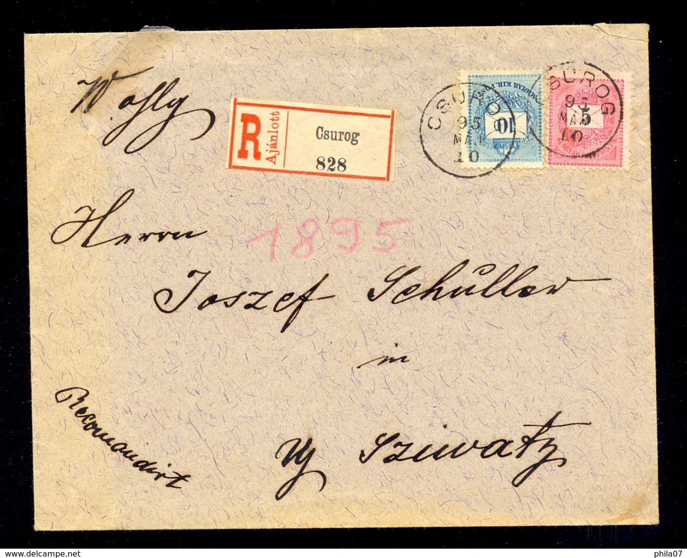 Serbia - Letter Sent By Registered Mail From Čuruga 10.05. 1895. Excellent Quality Of Cancels, Arrival On The Reverse. - Serbie