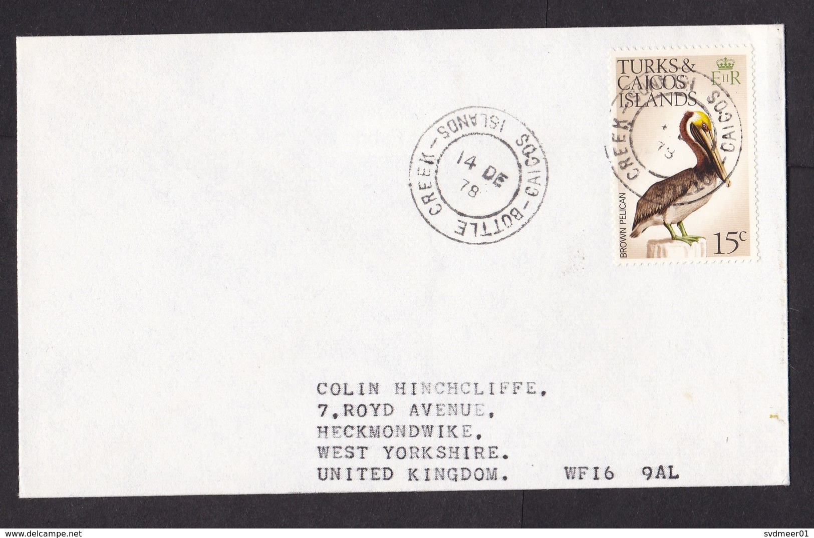Turks & Caicos Islands: Cover To UK, 1978, 1 Stamp, Pelican Bird, Cancel Bottle Creek, Rare Real Use (very Small Stain) - Turks & Caicos (I. Turques Et Caïques)
