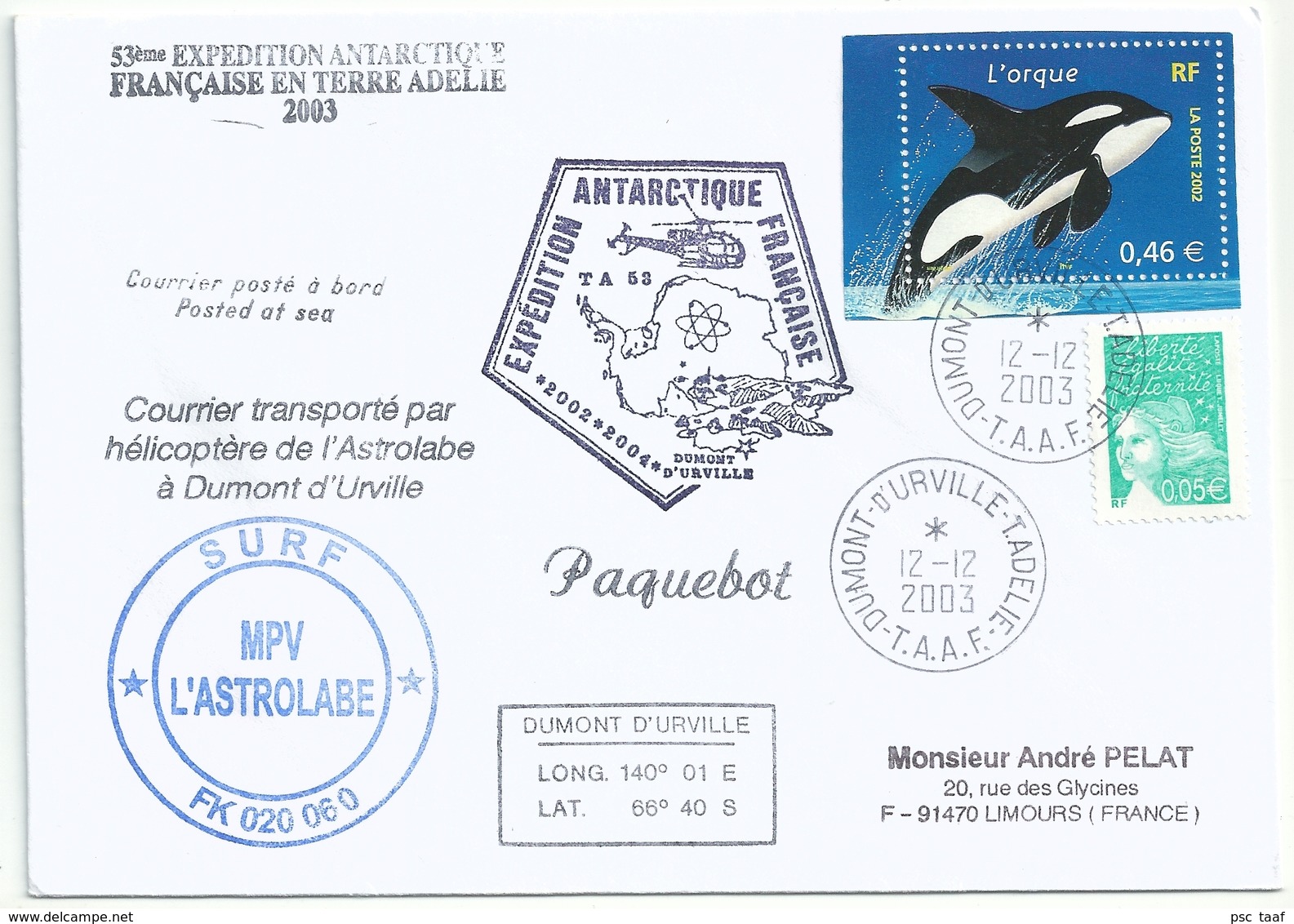 YT 3487 Orque - Posté à Bord De L'Astrolabe - Transport Par Hélicoptère - Dumont D'Urville - Terre Adélie - 12/12/2003 - Storia Postale