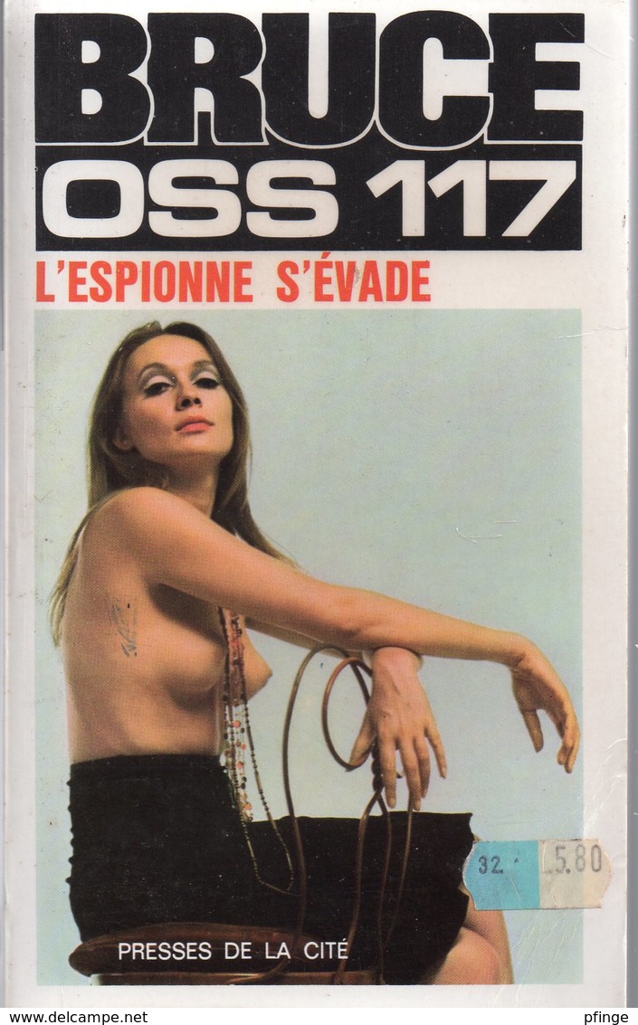 L'espionne S'évade (OSS 17) Par Jean Bruce - Collection Bruce NS N°17 - OSS117